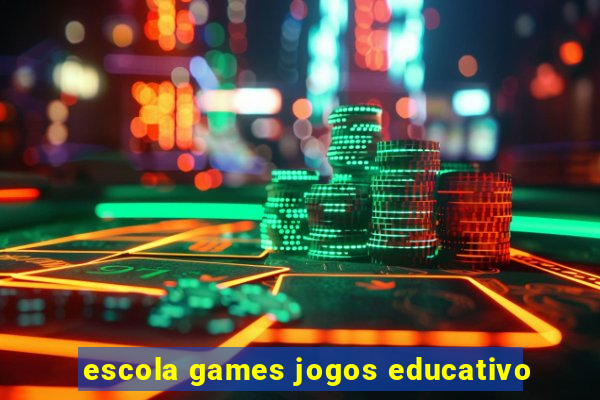 escola games jogos educativo